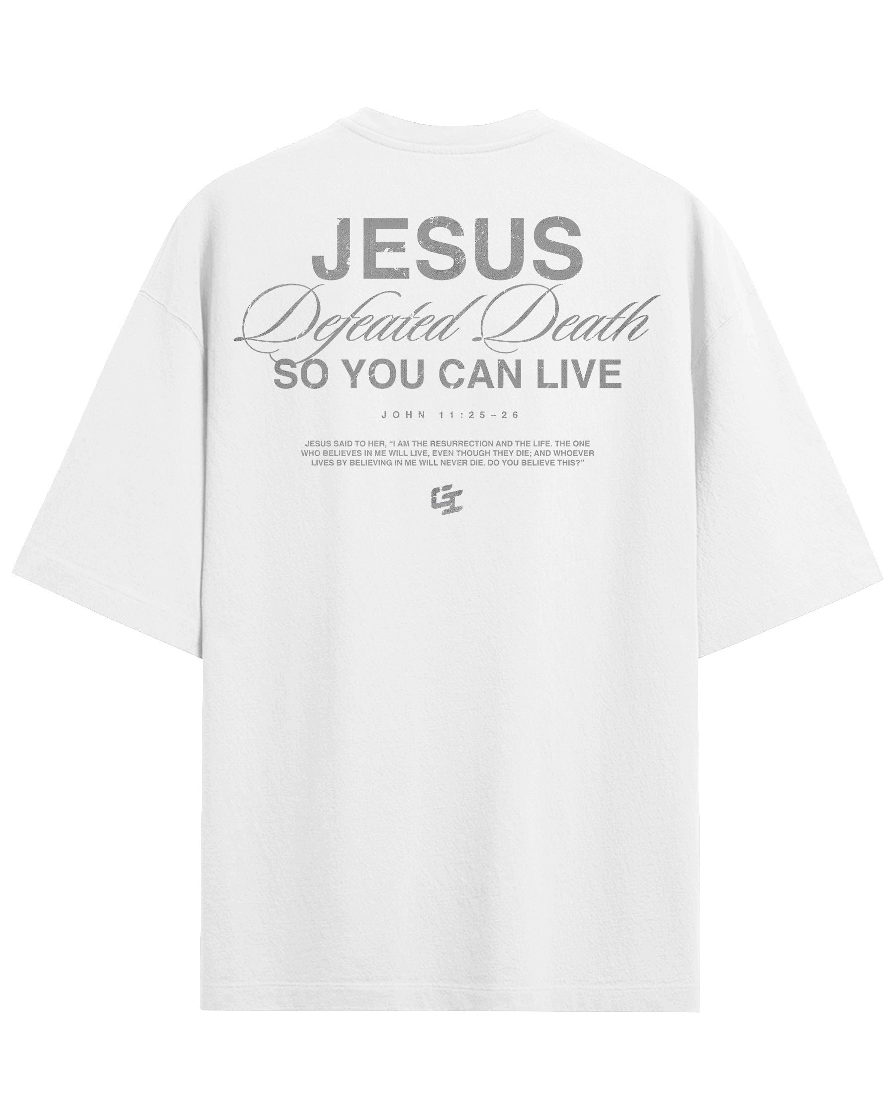 'Jesus Defeated Death' T-Shirt